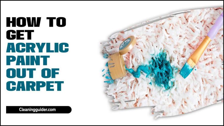 How To Get Acrylic Paint Out Of Carpet